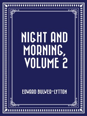 cover image of Night and Morning, Volume 2